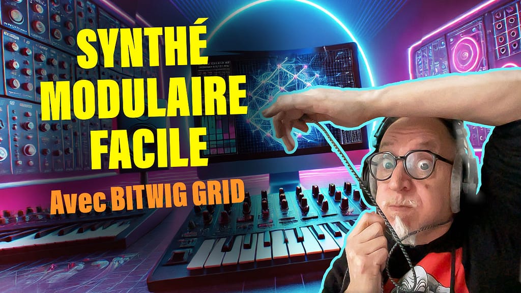 Comprendre la Synthèse Modulaire avec Bitwig Grid : Guide Complet 🎛️ 1 synthe modulaire facile 2