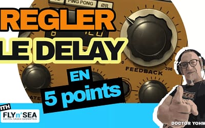 Comment régler le delay en 5 points
