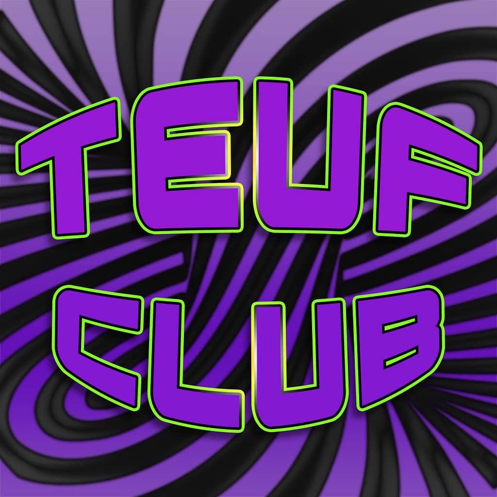 TEUF CLUB 1 TEUF CLUB PLAYLIST