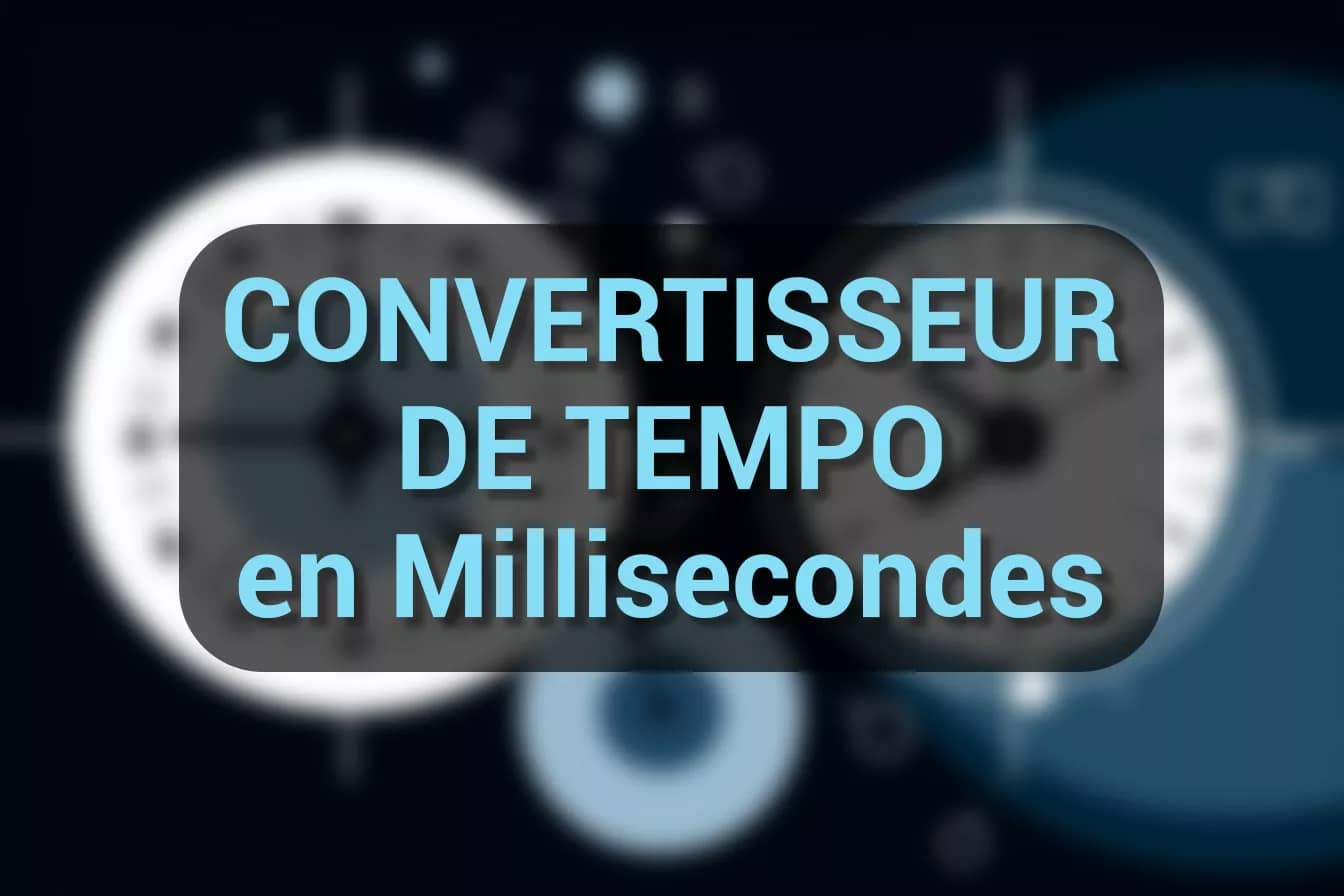 convertisseur de tempo en millisecondes