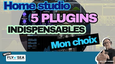 HomeStudio : 5 Plugins Indispensables